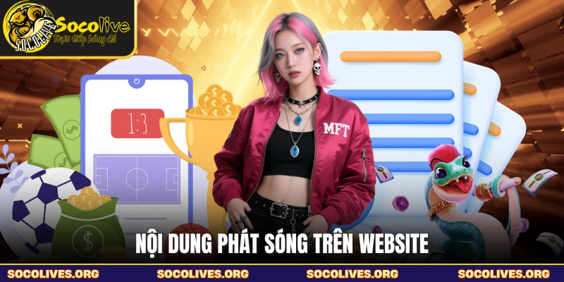 Nội dung phát sóng trên website